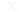 X